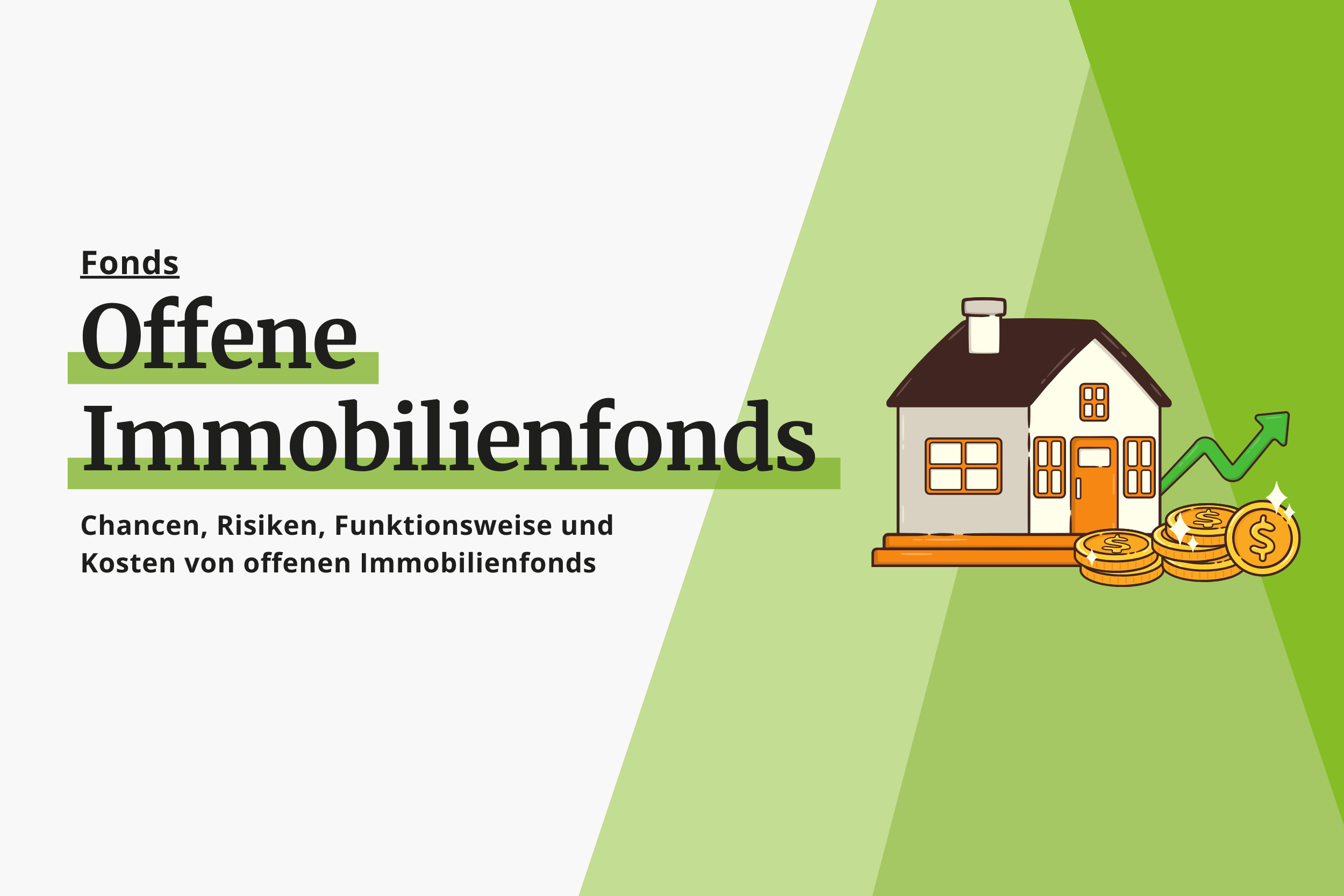 Offene Immobilienfonds: Alle Vorteile & Risiken im Blick!