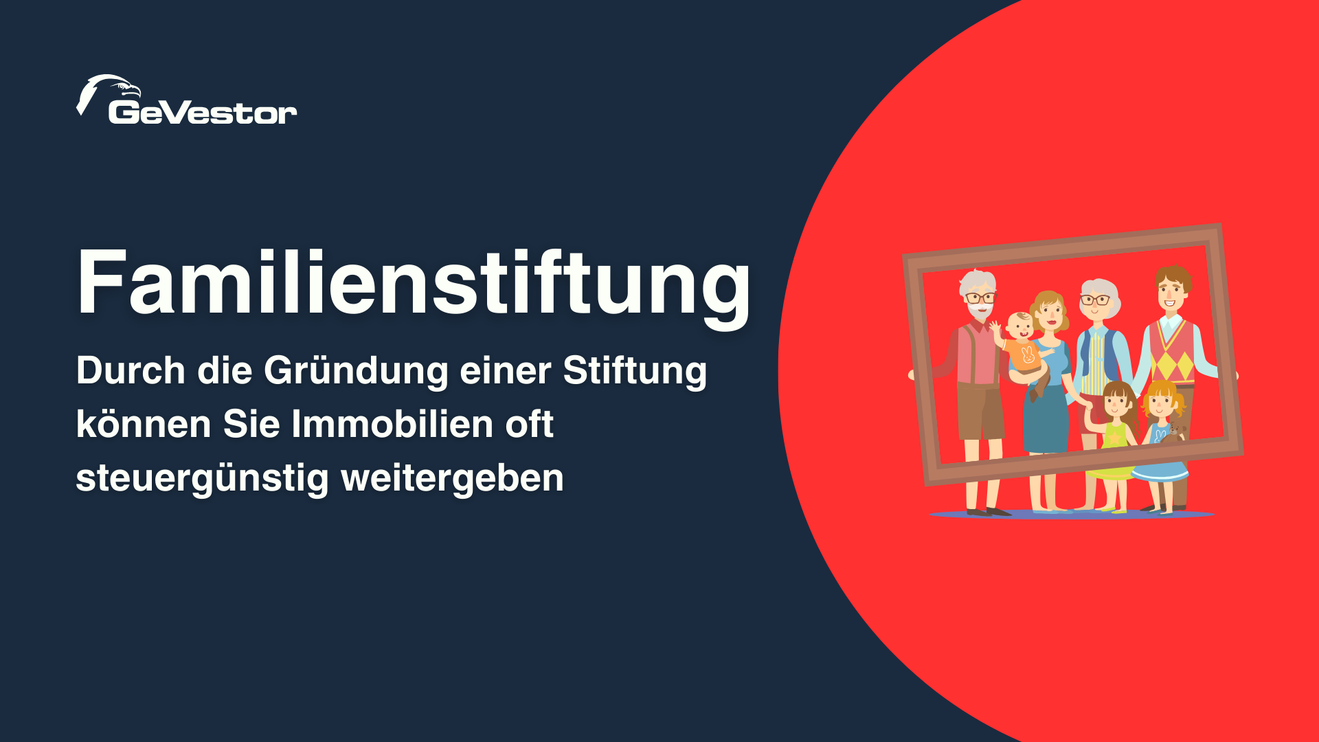 Familienillustration mit rotem Hintergrund und Text über Vorteile von Familienstiftungen bei Immobilien.