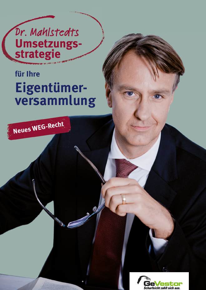 Dr. Mahlstedts Umsetzungsstrategie für Ihre Eigentümerversammlung