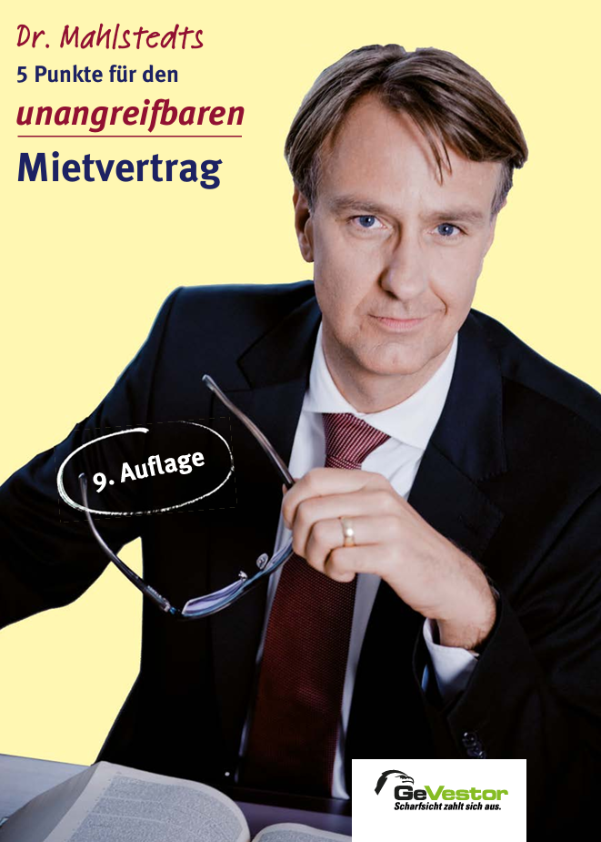 Dr. Mahlstedts 5 Punkte für den unangreifbaren Mietvertrag
